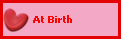 At Birth