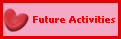 Future Activities